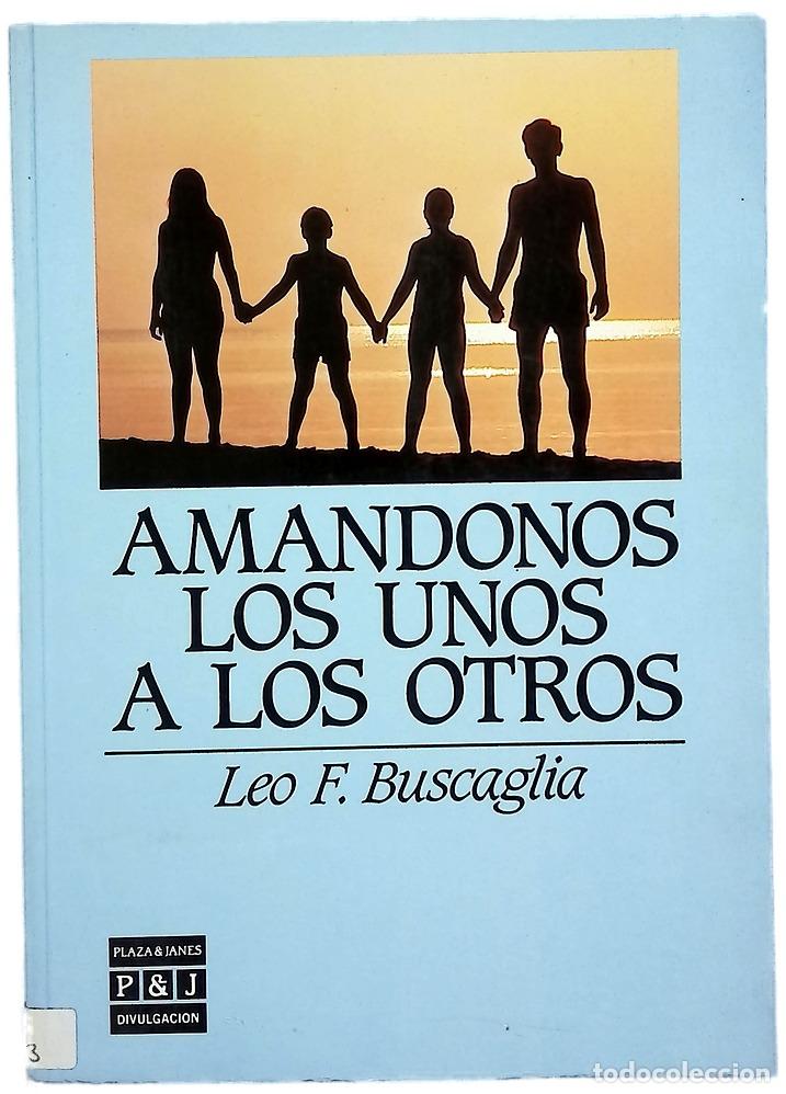 Libri di seconda mano: Am&aacute;ndonos los unos a los otros