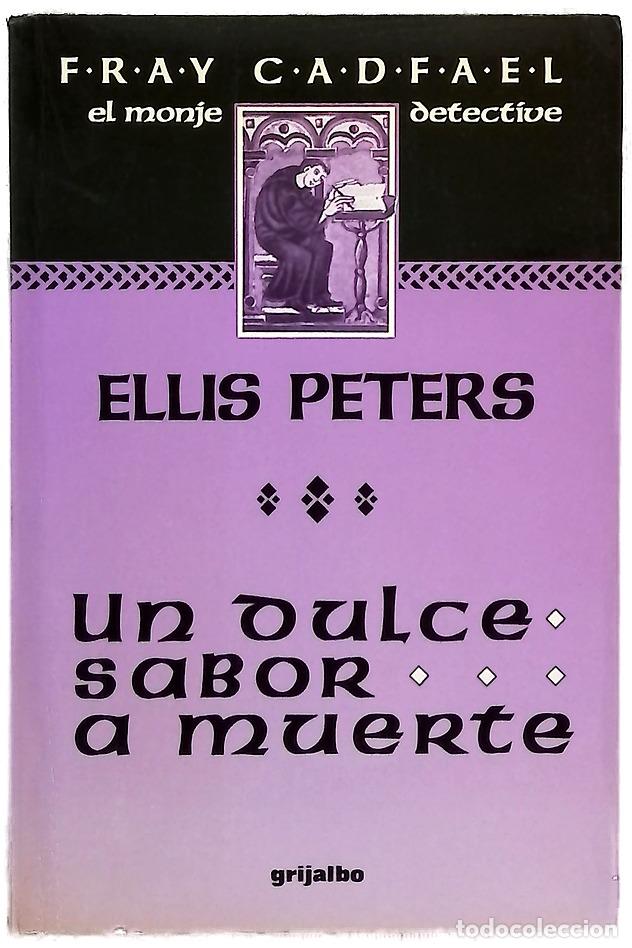 Libri di seconda mano: Un dulce sabor a muerte - Peters, Ellis; Menini, Mar&iacute;a Antonia