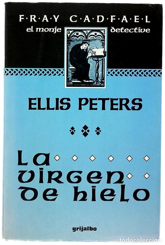 Libri di seconda mano: La virgen de hielo - Peters, Ellis; Menini, Mar&iacute;a Antonia