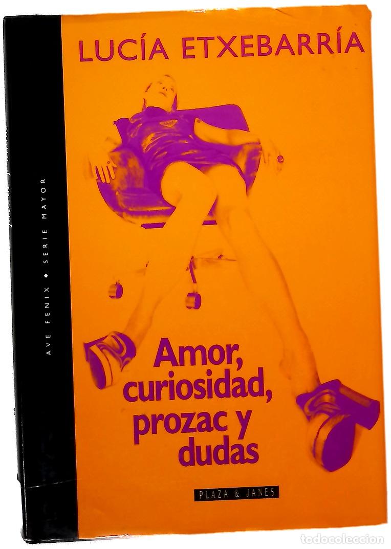 Libri di seconda mano: Amor, curiosidad, Prozac y dudas