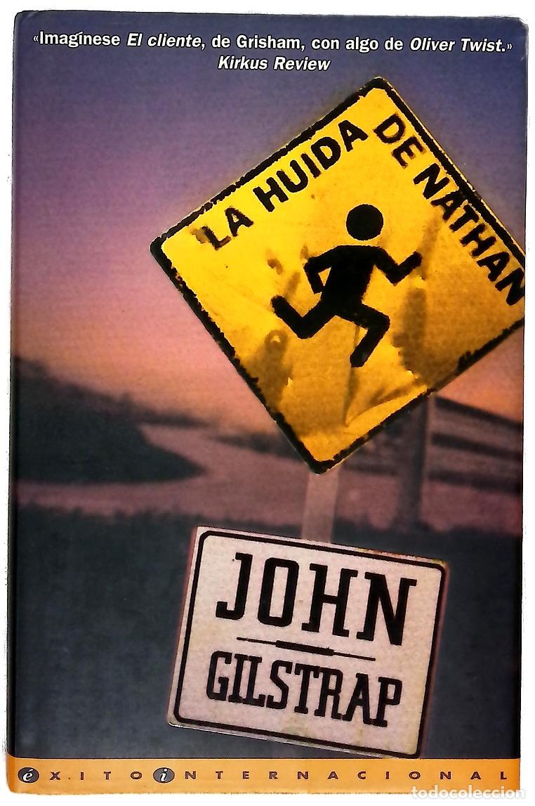 Libros: La huida de Nathan - Gilstrap, John