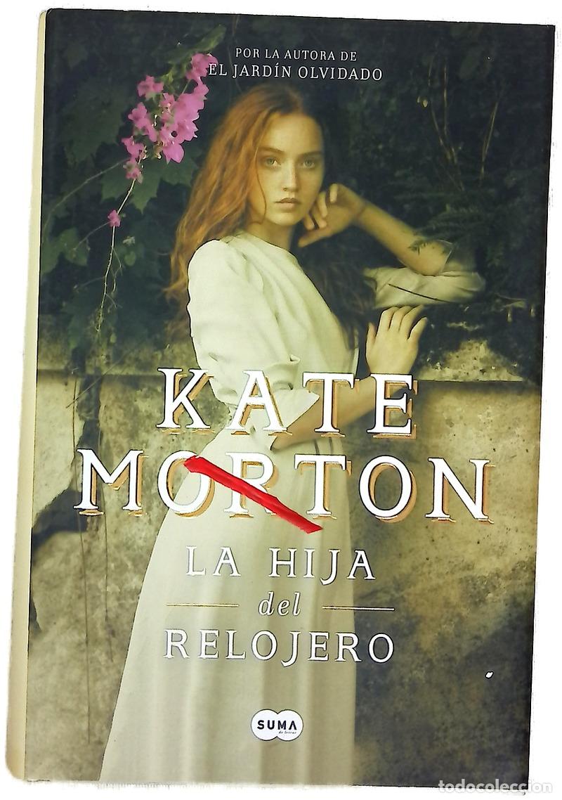 Libros: La hija del relojero - Morton, Kate; S&aacute;ez, M&aacute;ximo - Foto 1