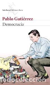 Libros: Democracia - Pablo Guti&eacute;rrez