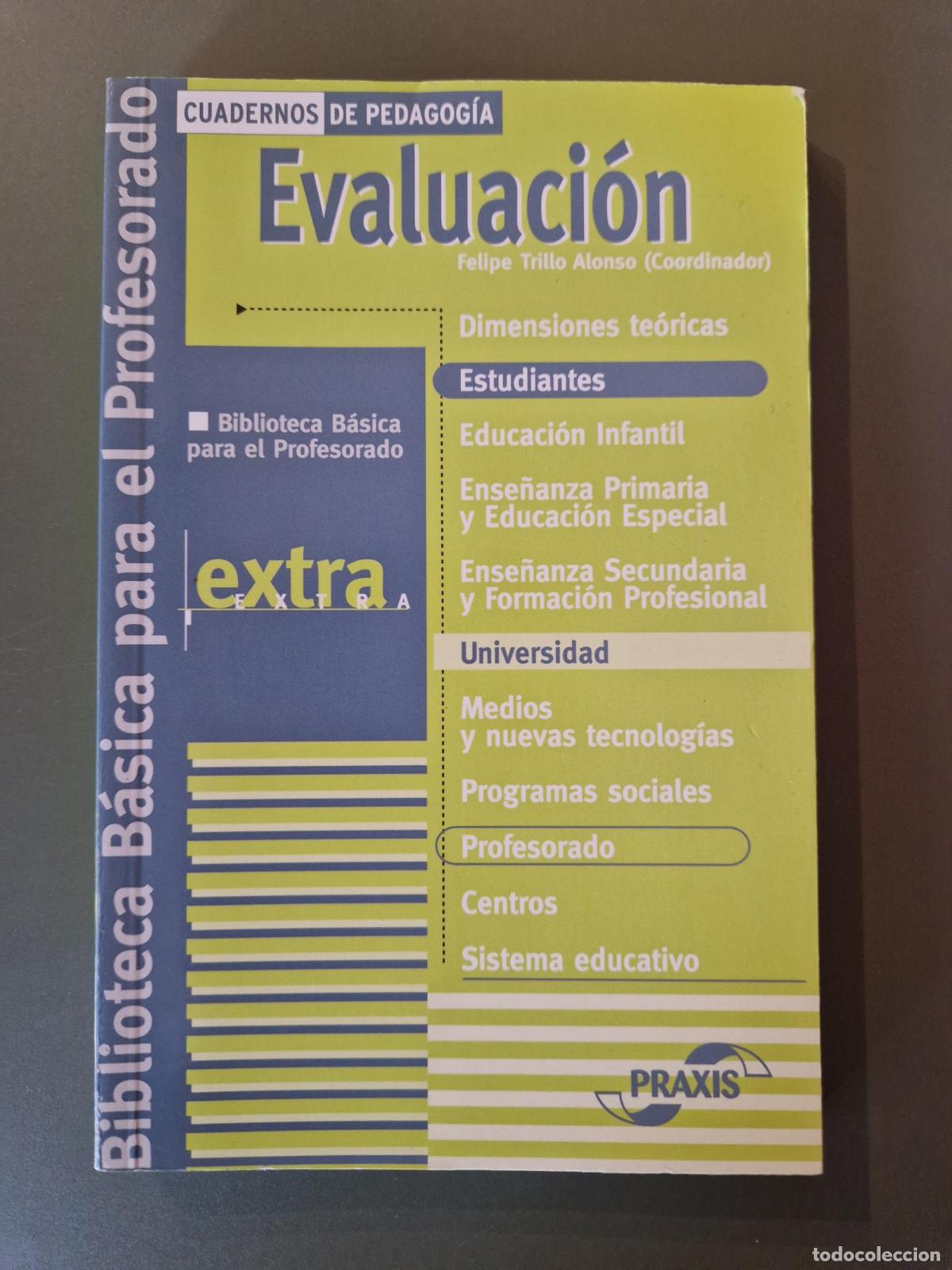 Libri di seconda mano: Cuadernos de pedagog&iacute;a - Evaluaci&oacute;n - Coord. Felipe TrilloAlonso