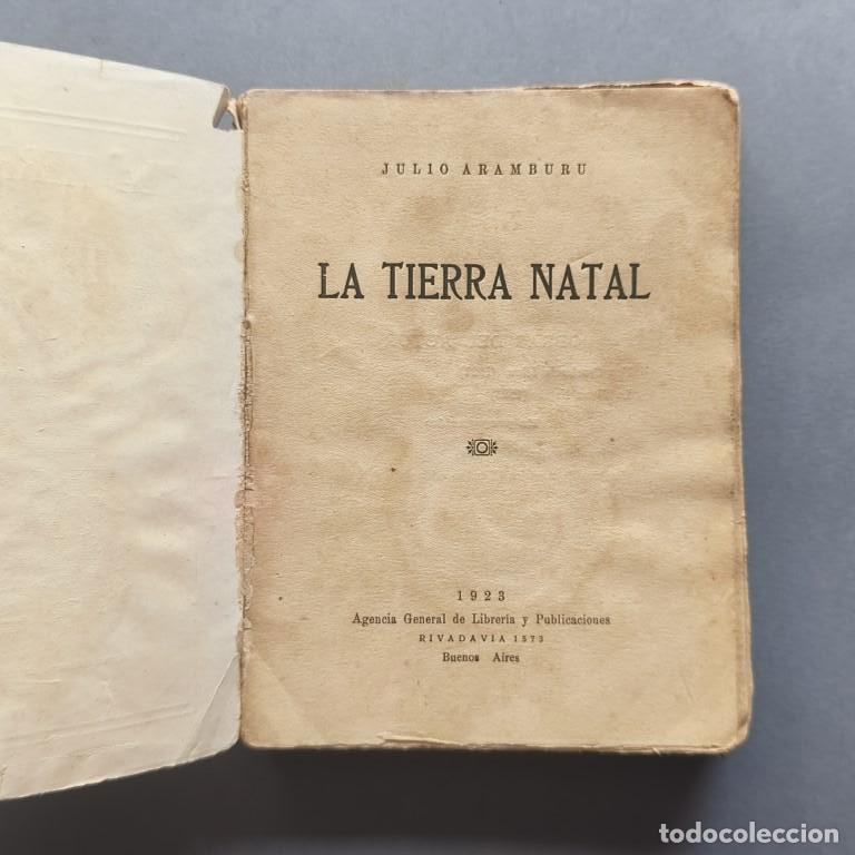 Libros: La Tierra Natal. - Aramburu, Julio. - Foto 3