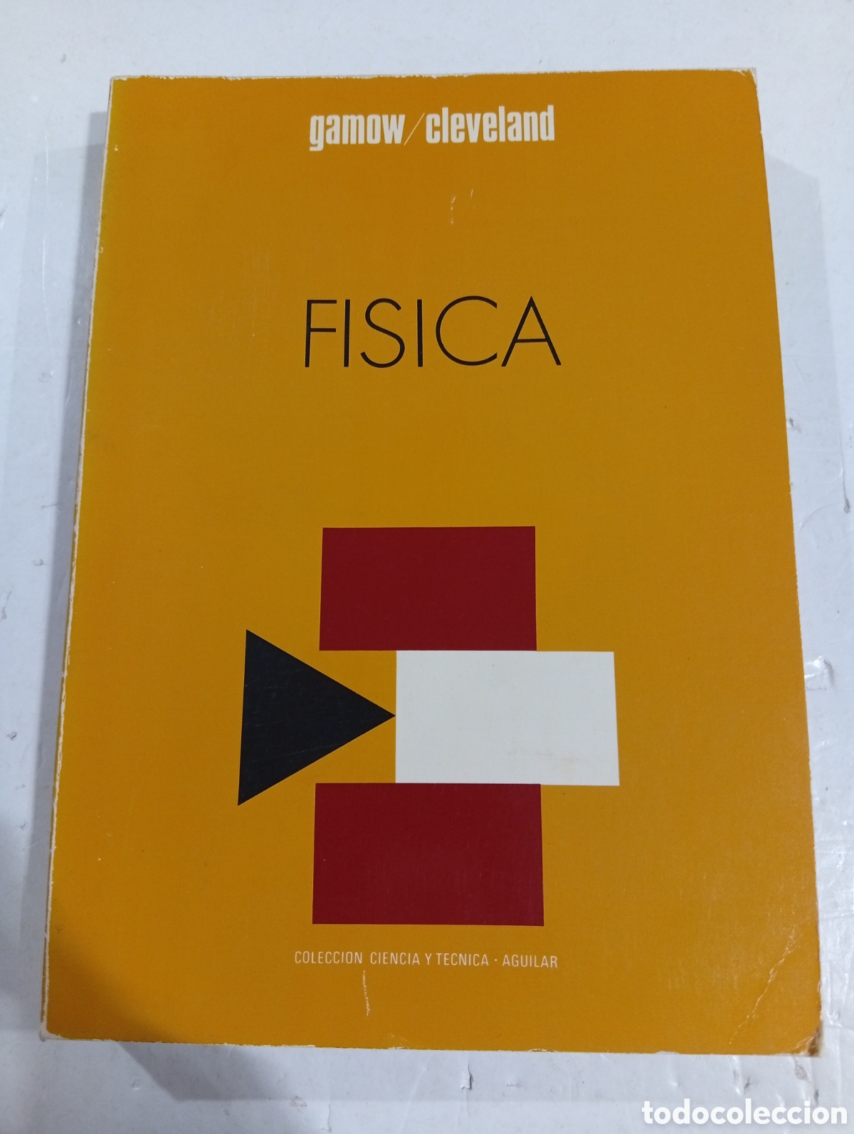 Libros: F&iacute;sica George Gamow John M. Cleveland