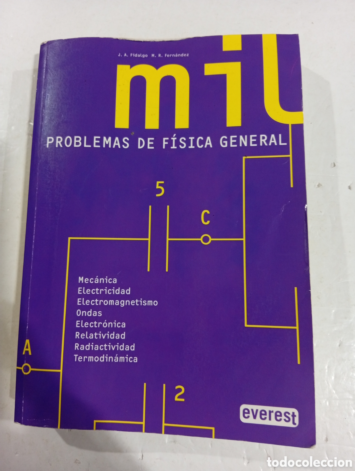 B&uuml;cher: Mil problemas de f&iacute;sica general M. R. Fern&aacute;ndez J. A. Fidalgo