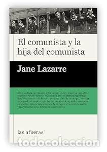 Libros: El comunista y la hija del comunista - Jane Lazarre