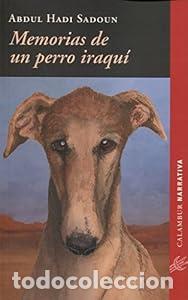 Libros: Memorias de un perro iraqu&iacute; - Abdul Hadi Sadoun