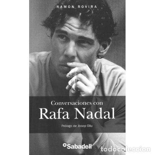 Libros: CONVERSACIONES CON RAFA NADAL - RAMON ROVIRA - Foto 1