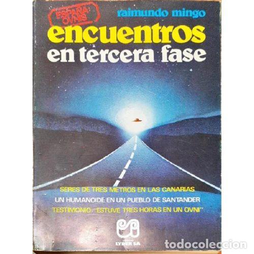 Libros: ENCUENTROS EN TERCERA FASE - RAIMUNDO MINGO