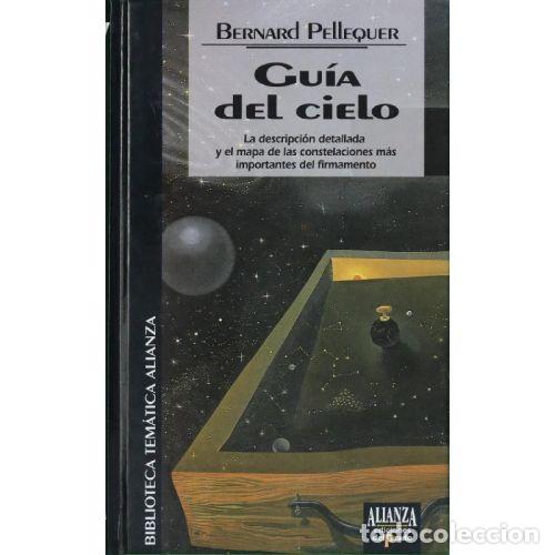 Libros: GUIA DEL CIELO - BERNARD PELLEQUER
