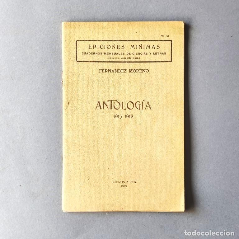 Libros: Antolog&iacute;a 1915 - 1918. - Fern&aacute;ndez Moreno, [Baldomero]