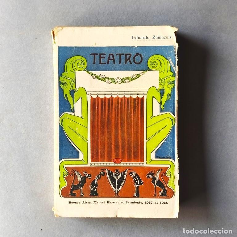 Libros: Teatro. Nochebuena. El pasado vuelve. Fr&iacute;o. Los reyes pasan. - Zamacois, Eduardo.