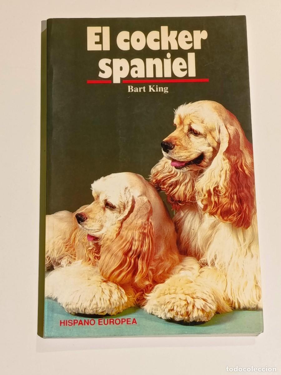 Libros: El cocker spaniel Bart King