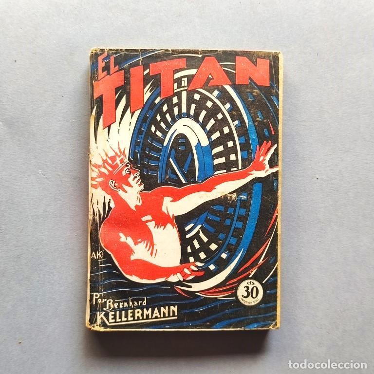 Libros: El Tit&aacute;n. - Kellermann, Bernhard. - Foto 1