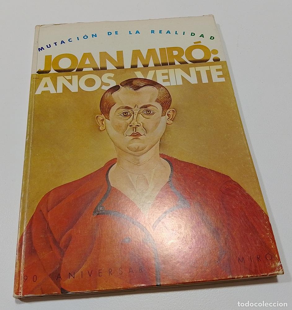 Libros: Joan Mir&oacute;: mutaci&oacute;n de la realidad (cat&aacute;logo de la exposici&oacute;n en el Museo Espa&ntilde;ol de Arte Contempor&aacute;