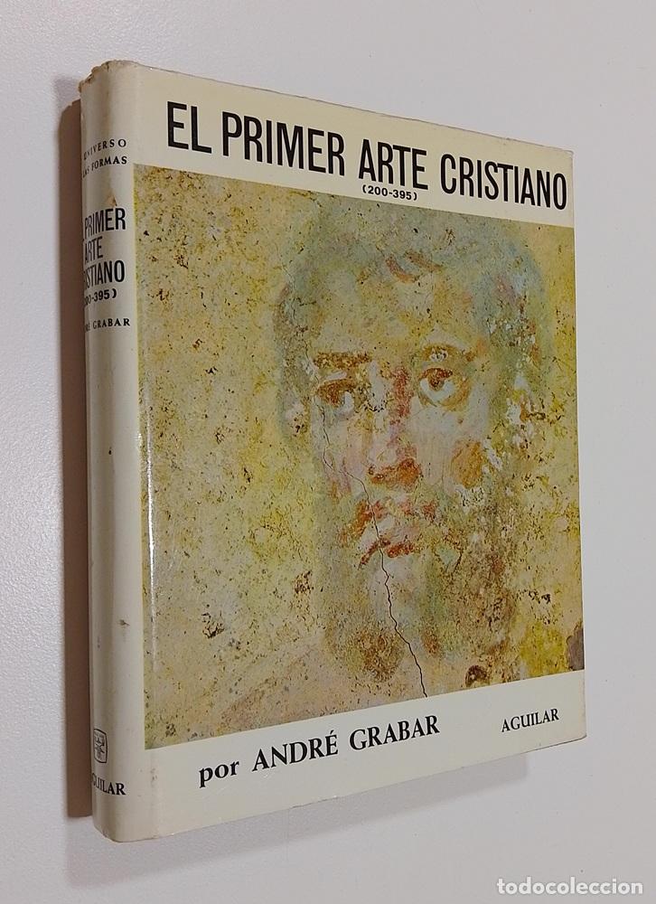 Libros: El primer arte cristiano 200-395 - Andr&eacute; Grabar
