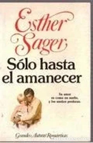 Libros: S&oacute;lo hasta el amanecer- 9788427009776
