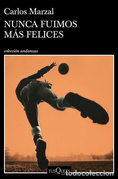 Libri di seconda mano: Nunca fuimos m&aacute;s felices- 9788490669808