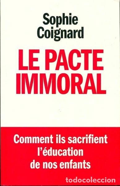 Libros: Le pacte immoral- 9782298042870