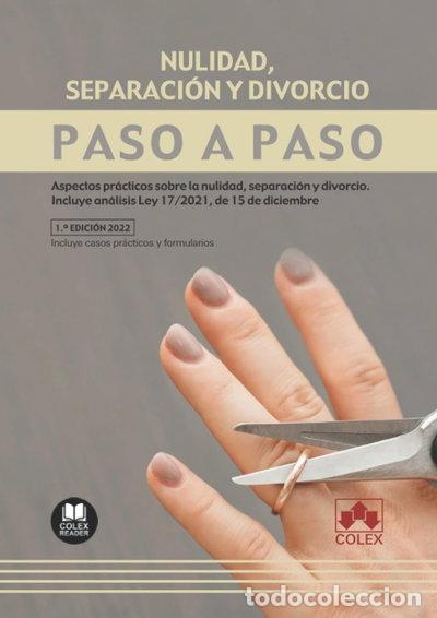 B&uuml;cher: Nulidad, separaci&oacute;n y divorcio. Paso a paso- 9788413594279