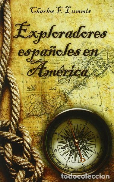 Livres: Exploradores espa&ntilde;oles en Am&eacute;rica- 9788495643100