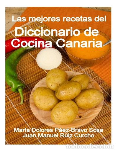 books: Las mejores recetas del Diccionario de Cocina Canaria- 9781502577665