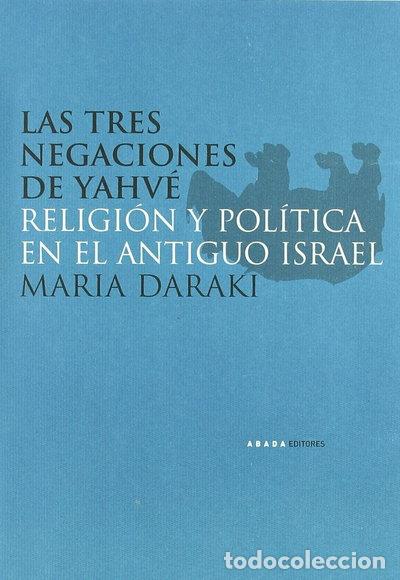 Libri di seconda mano: Las tres negaciones de Yahv&eacute;- 9788496258983