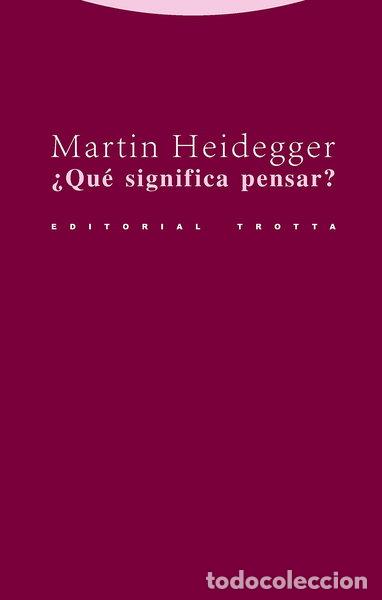 Libros: &iquest;Qu&eacute; significa pensar?- 9788481647884