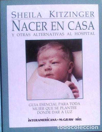 Libros: Nacer en casa y otras alternativas al hospital- 9788448600358