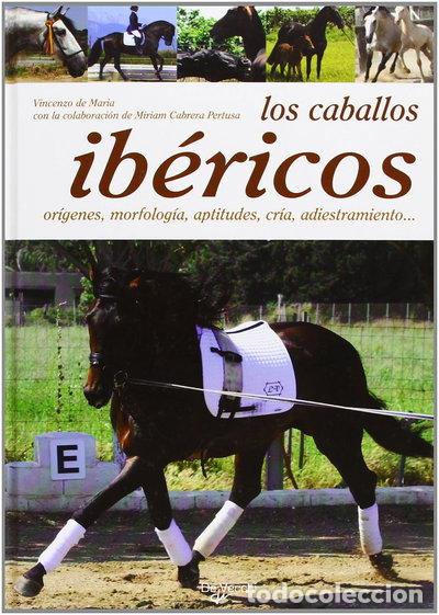 Libros: Los caballos ib&eacute;ricos- 9788431541224 - Foto 1