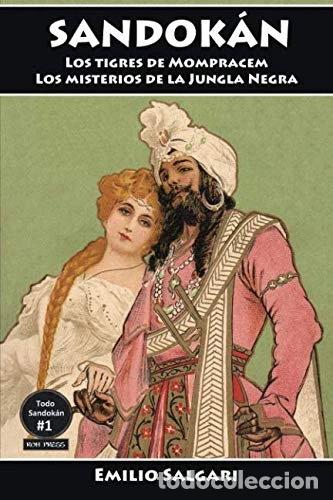 Libros: Sandok&aacute;n: Los tigres de Mompracem y Los misterios de la Jungla Negra- 9781987886511