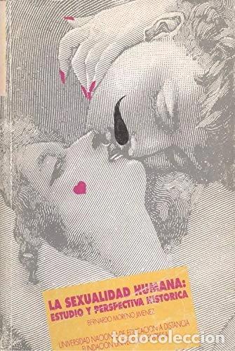 Libros: La sexualidad humana: estudio y perspectiva hist&oacute;rica- 9788478420353
