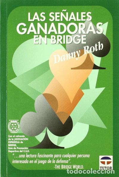 Libros: Las Se&ntilde;ales Ganadoras En Bridge- 9788479022112