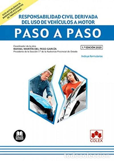 Libros: Responsabilidad civil derivada del uso de veh&iacute;culos a motor. Paso a paso- 9788418025297
