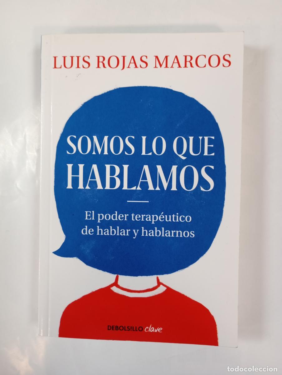 books: Somos lo que hablamos. - Luis Rojas Marcos. TDK1002