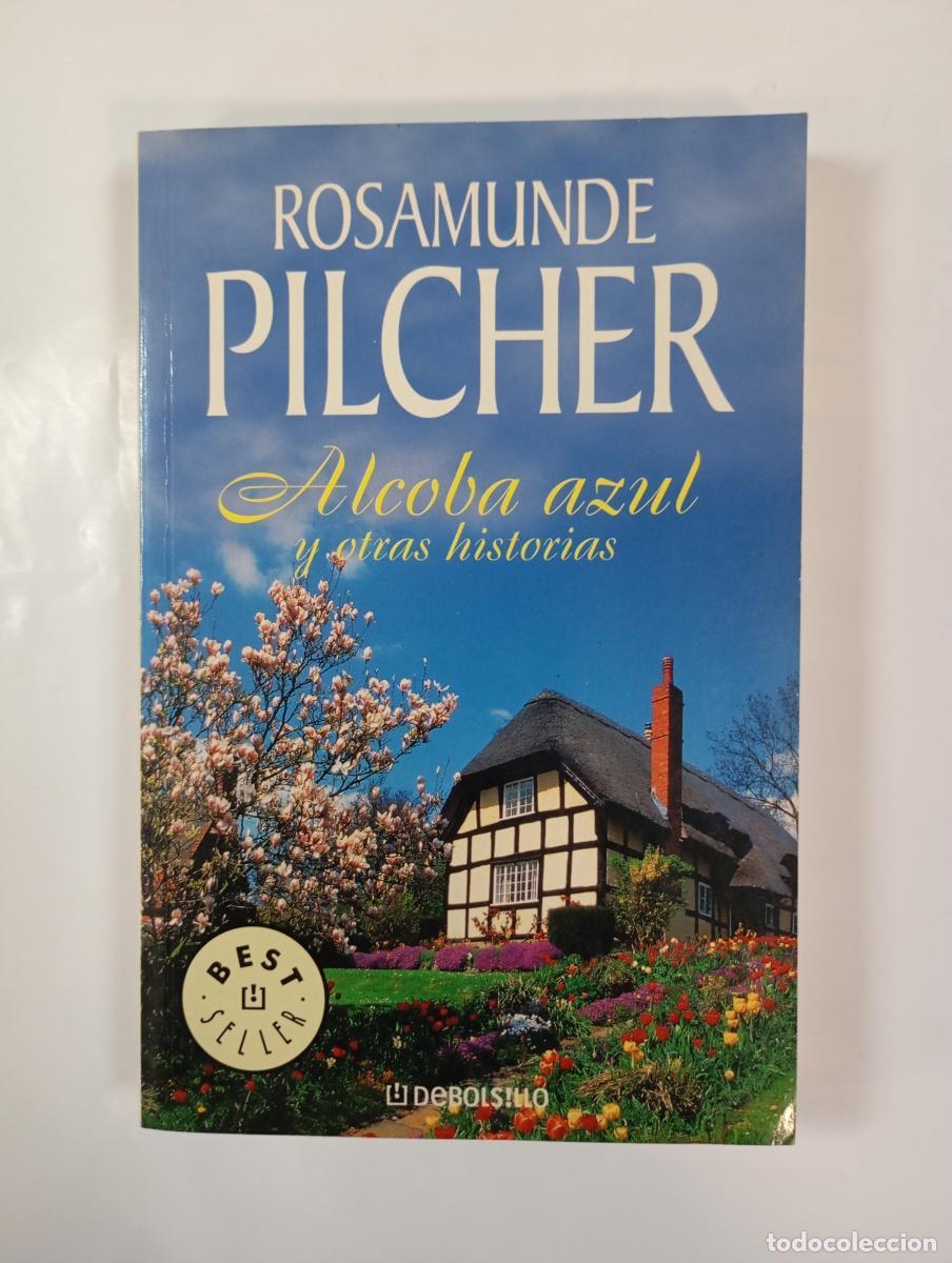 B&uuml;cher: Alcoba azul y otras historias. - Rosamunde Pilcher. TDK1002