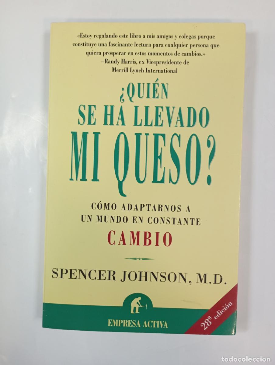 Libri di seconda mano: &iquest;Qui&eacute;n se ha llevado mi queso? - Spencer Johnson. TDK1002