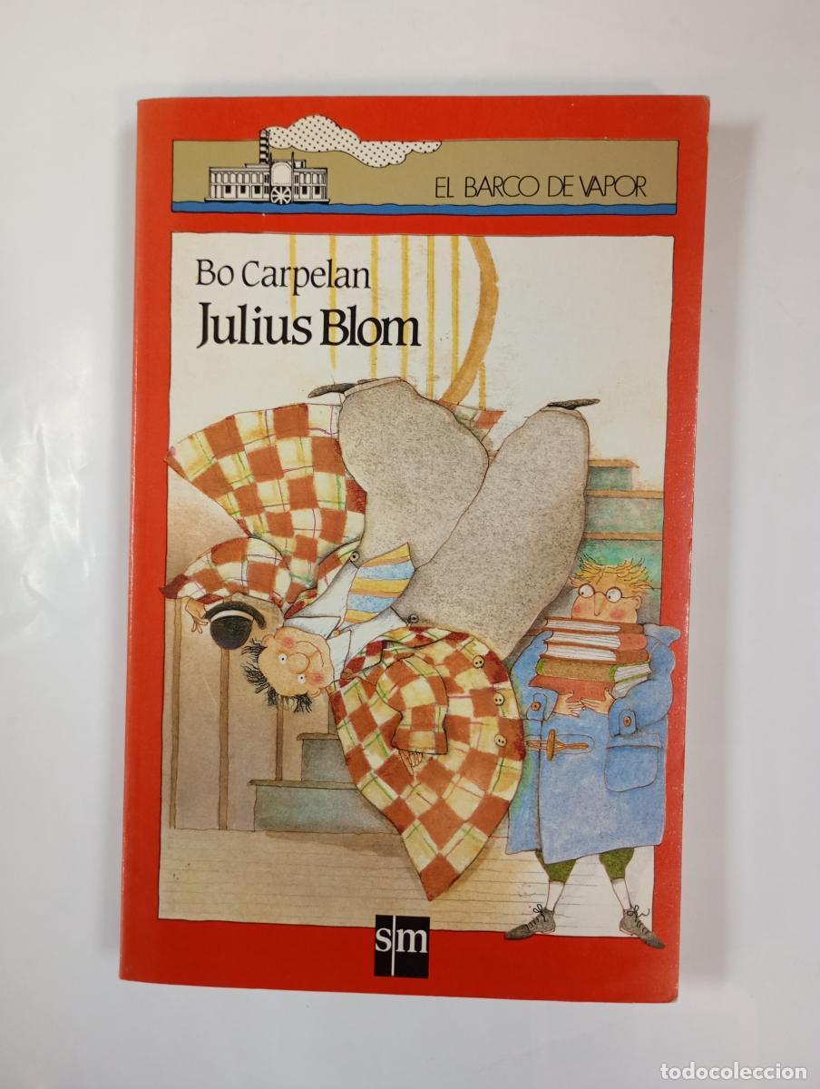 B&uuml;cher: Julius Blom. El barco de vapor 111. - Bo Gustaf Bertelsson Carpelan. TDK1002