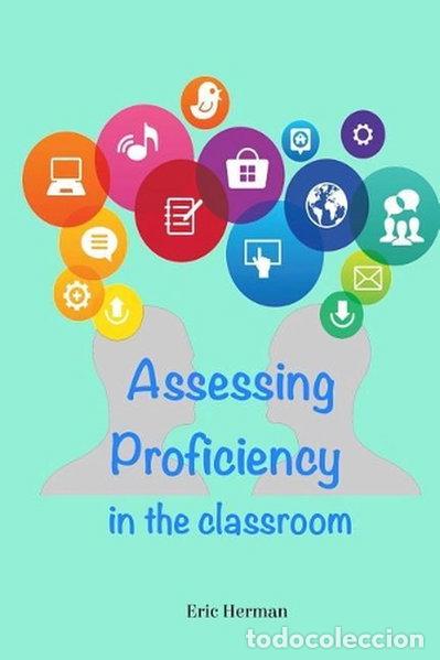 Livros em segunda m&atilde;o: Assessing Proficiency in the Classroom- 9781974036004