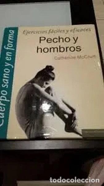 Libros: Pecho y hombros- 9788480762526