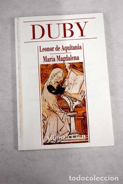 Libri di seconda mano: Leonor de Aquitania, Mar&iacute;a Magdalena- 9788420646992