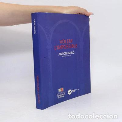 B&uuml;cher: Volem l'impossible: Antoni Mir&oacute;, antol&ograve;gica 1960-2001- 9788495614070