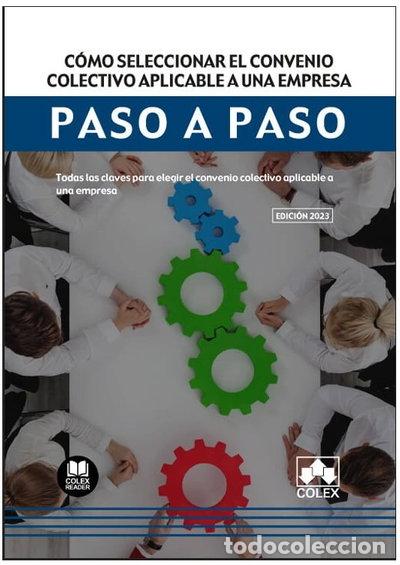Livres: C&oacute;mo seleccionar el convenio colectivo aplicable a una empresa. Paso a paso- 9788411941877