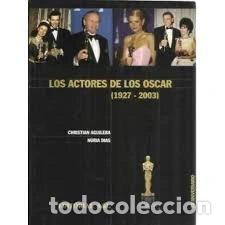 Livres: Los actores de los Oscar (1927-2003)- 9788493325305