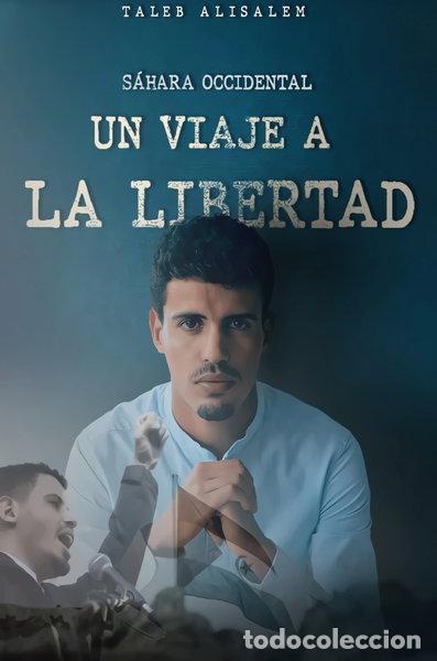 B&uuml;cher: Sahara Occidental. Un viaje a la libertad- 9788412640793