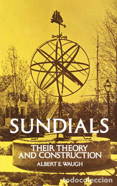 Libros: Sundials: Their Theory and Construction- 9780486229478 - Foto 1