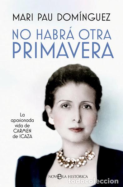 Libros: No habr&aacute; otra primavera- 9788413843278