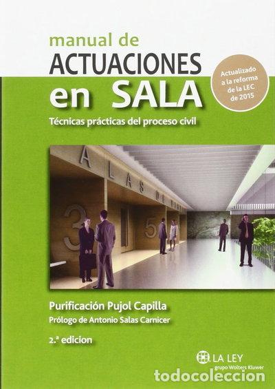 Livros em segunda m&atilde;o: Manual de actuaciones en sala. T&eacute;cnicas pr&aacute;cticas del proceso civil- 9788490204863